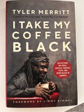 Tyler Merritt "I Take My Coffee Black" Hardcover Book - Black & Red Cover